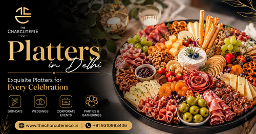 Platters in Delhi: The Ultimate Guide for Every Celebration.png
