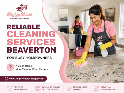 Reliable Cleaning Services Beaverton for Busy Homeowners.jpg