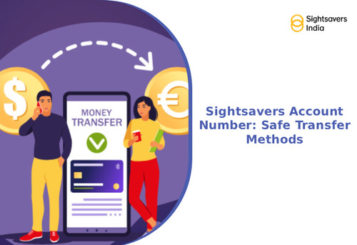 Sightsavers Account Number: Safe Transfer Methods.jpg
