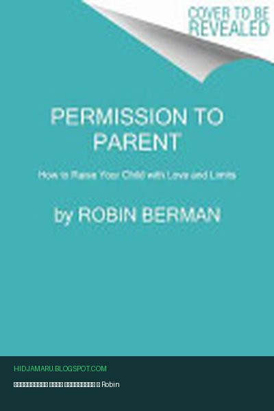 Обложка книги «Разрешение быть родителем» - MD Berman, Robin