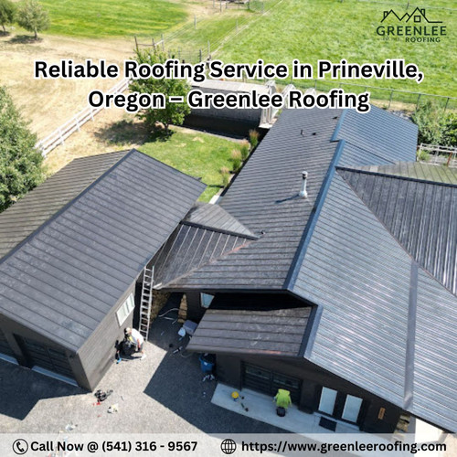 Reliable Roofing Service in Prineville, Oregon – Greenlee Roofing.jpg
