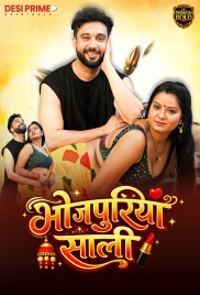 Bhojpuriya Saali (2026) Desiprime S01 E01-03 Web Series