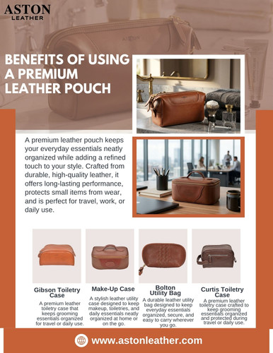 Benefits of Using a Premium Leather Pouch.jpg