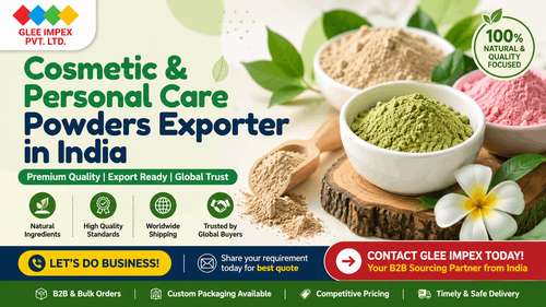 Cosmetic & Personal Care Powders Exporter in India – Glee Impex.png