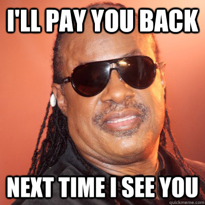 ill pay you back.jpg