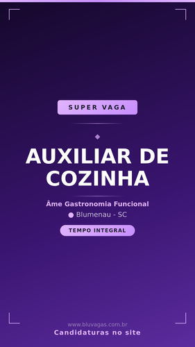 auxiliar de cozinha ame gastronomia funcional tempo integral roxo.png