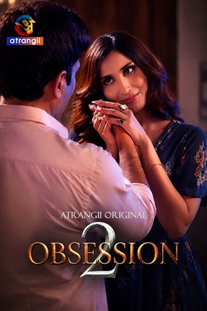 Obsession Part 1 (2026) Atrangii S02 Web Series