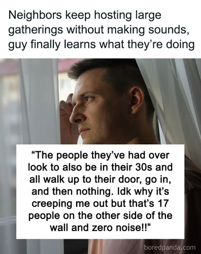 new neighbors weird parties sharing.jpg