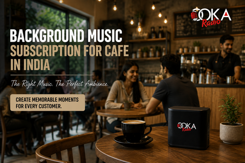 Background Music Subscription for Cafes in India - Ooka Radio.png