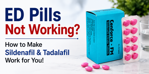 ED Pills Not Working? How to Make Sildenafil & Tadalafil Work Better.png