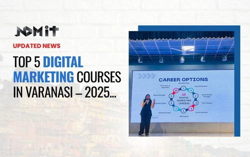 Top 5 Digital Marketing Courses in Varanasi 2025 | NDMIT.jpg