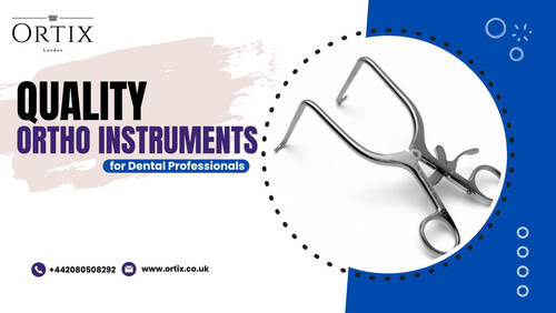Quality Ortho Instruments London for Dental Professionals.jpg