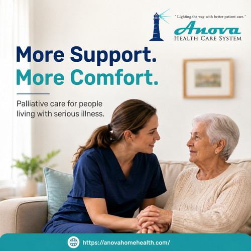 More Support More Comfort Palliative Care at Home Anova Health Care System.jpg