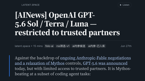 Latent.Space 追踪 GPT 5.6 访问限制与模型命名线索.png