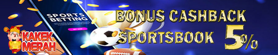 cashback sportsbook kakekmerah4d