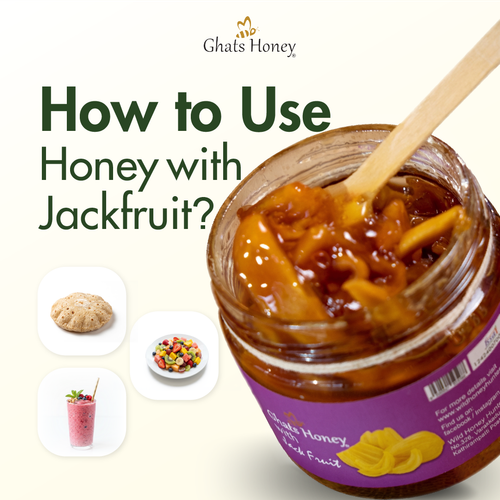 How to Use honey With Jackfruit?.png