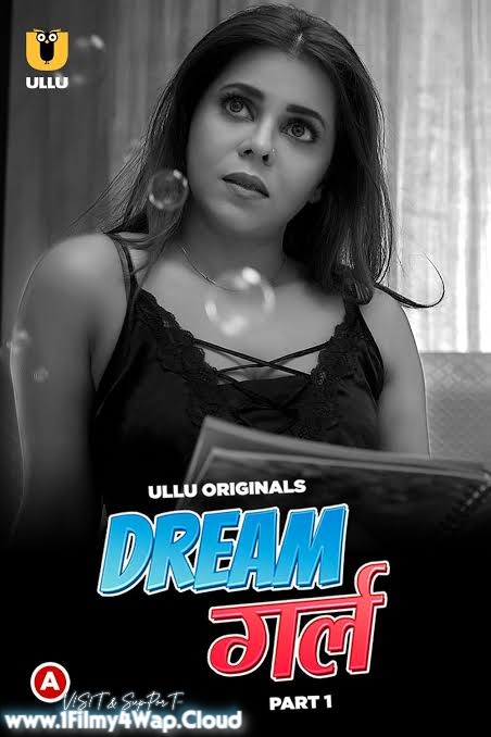 Dream Girl Part 1 (2023) S01 Ullu Originals Web Series (1Filmy4Wap.Cloud).jpg