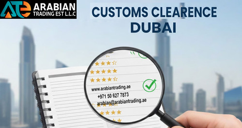 Customs Clearance in Dubai arabiantrading.jpg
