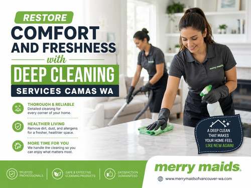 Restore Comfort and Freshness with Deep Cleaning Services Camas WA.jpg