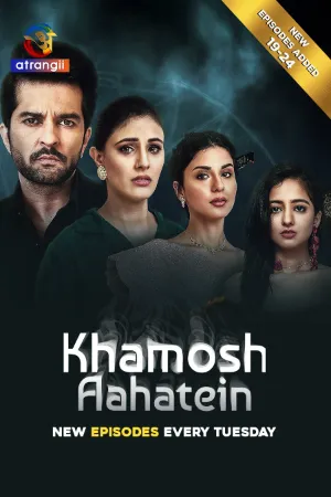 Khamosh Aahatein (2026) Atrangii S01 Part 4 Web Series