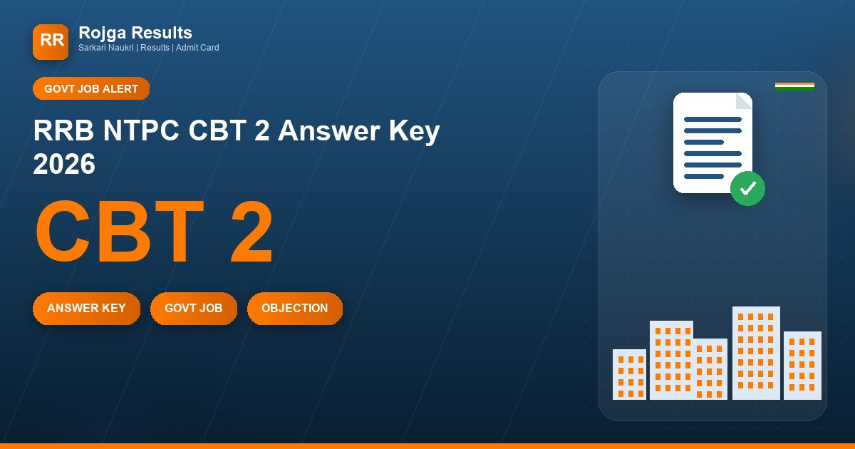 RRB NTPC CBT 2 Answer Key 2026