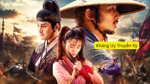 kiem Kháng Uy Truyền Kỳ.jpg