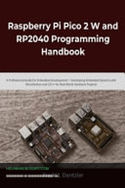 Обложка книги «Руководство по программированию Raspberry Pi Pico 2 W и RP2040» - Fred M Dantzler