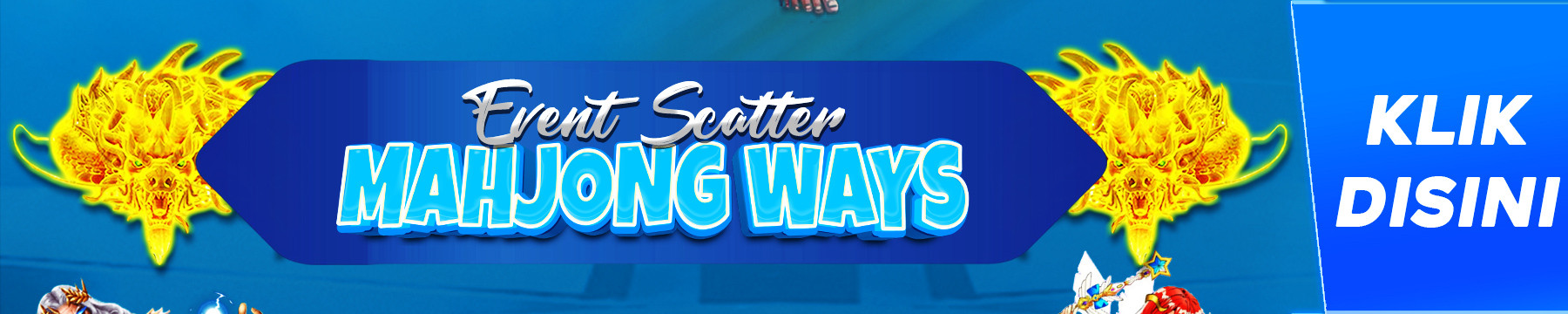 EVENT SCATTER MAHJONG WAYS - MISTERITOGEL