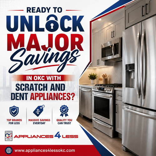 Ready to Unlock Major Savings in OKC with Scratch and Dent Appliances?.png