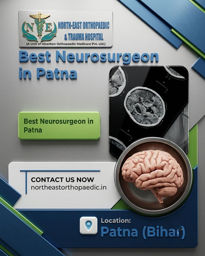 Best Neurosurgeon in Patna: North East Orthopaedic Hospital.jpg