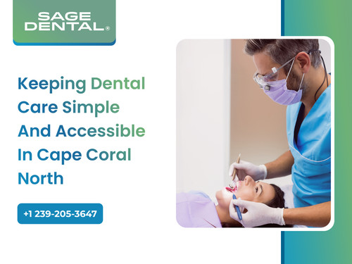 Keeping Dental Care Simple and Accessible in Cape Coral North.jpg