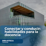 Conectar y conducir habilidades para la docencia