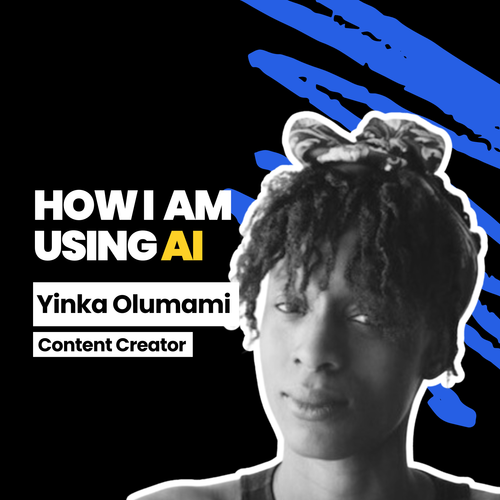 How I use AI Yinka Olumami.png