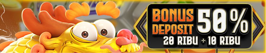 EVENT BONUS DEPOSIT 50% 20 RIBU + 10 RIBU