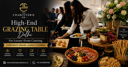 High-End Grazing Table Delhi for Luxury Event Catering.png