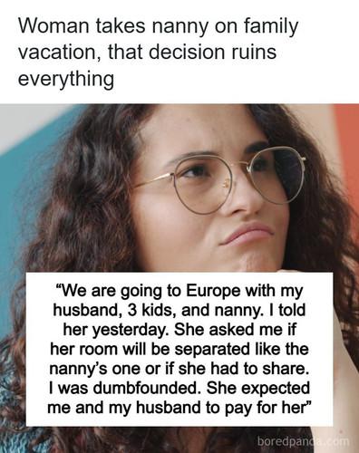 woman brings nanny europe vacation.jpg