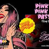 Pink Hair Pink Tape Passion Trap Banger