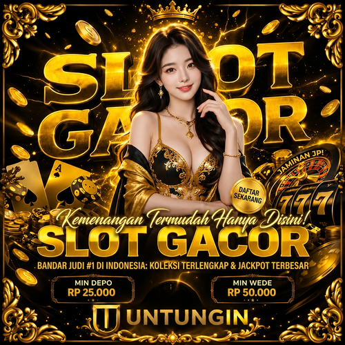 TEMUKAN KEAJAIBAN SLOT GACOR BERSAMA UNTUNGIN!.png