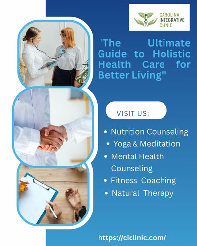 The Ultimate Guide to Holistic Health Care for Better Living.jpg