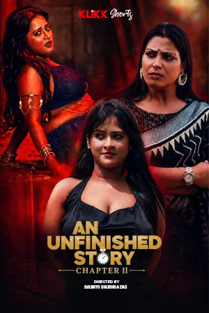 An Unfinished Story Chapter 2 (2026) Klikk Short Film