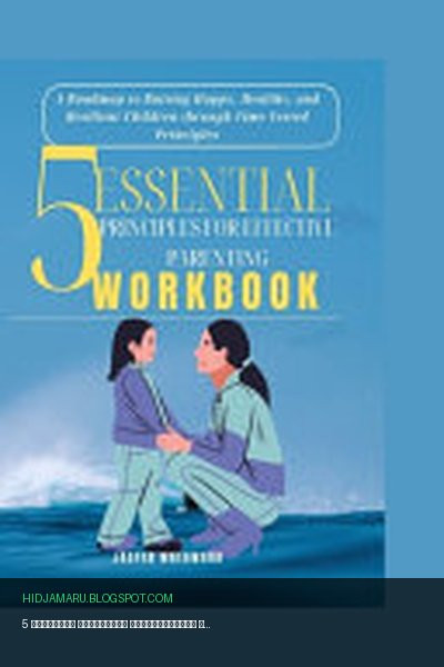 Обложка книги «5 ключевых принципов эффективного воспитания» - Jasper Wrenwood