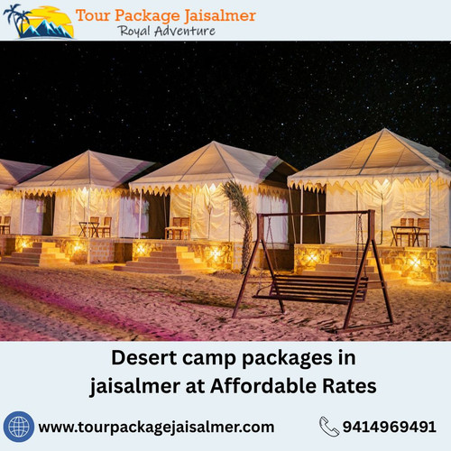 Desert camp packages in jaisalmer at Affordable Rates.jpg