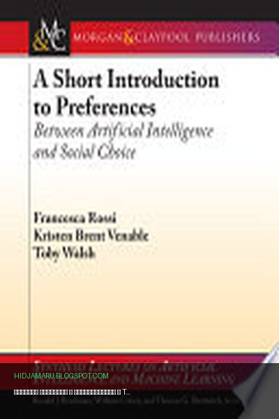 Обложка книги «Краткое введение в предпочтения» - Francesca Rossi, Kristen Brent Venable, Toby Walsh