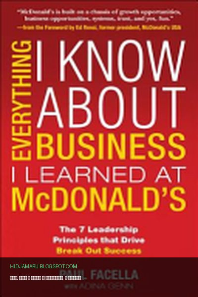 Обложка книги «Всё, что я знаю о бизнесе, я узнал в McDonald's» - Adina Genn, Paul Facella