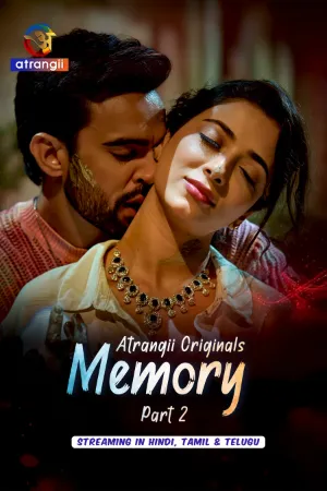 Memory (2026) Atrangii S01 Part 2 Web Series Watch Online
