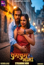 Chum Chum Bhabhi (2026) KahaniPlay S01 Part 1 Web Series Watch Online