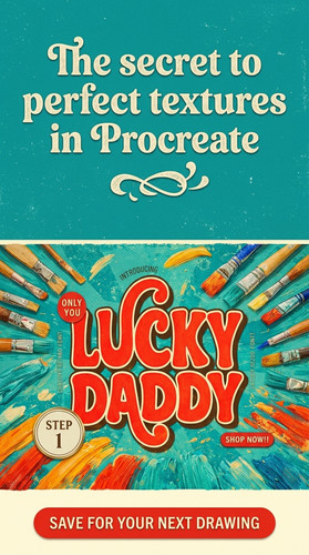 Lucky Daddy Procreate textures h… 202607011020.jpg