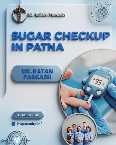 Sugar Checkup in Patna: Dr. Ratan Parkash.jpg