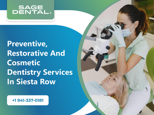 Preventive, Restorative and Cosmetic Dentistry Services in Siesta Row.jpg