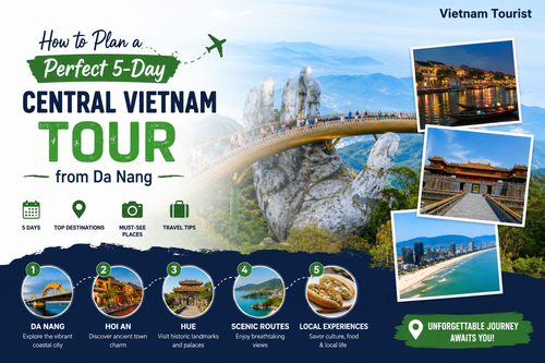 Discover how to plan a perfect 5-day Central Vietnam tour from Da Nang with an exciting itinerary covering Da Nang, Hoi An, Hue, scenic attractions, cultural landmarks, local cuisine, and unforgettable experiences. This travel guide helps visitors organize their journey, choose must-see destinations, manage travel time, and enjoy the best of Central Vietnam. Create a memorable adventure with practical tips for exploring this beautiful region in just five days. https://vietnamtourist.com/trip/central-vietnam-tour-5-days-da-nang-hoi-an-hue/